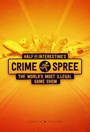 Half as Interesting’s Crime Spree tv show poster