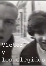 Víctor and the chosen ones movie poster