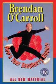 Brendan O'Carroll: How's Your Raspberry Ripple? movie poster