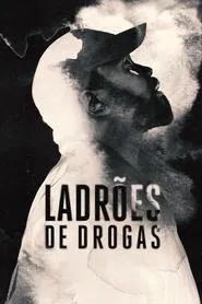 Poster da série Ladrões de Drogas