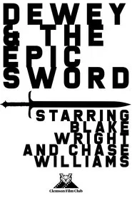 Dewey and the Epic Sword movie poster