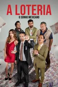 Poster do filme A Loteria: O Sonho Mexicano