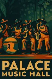 Palace Music Hall movie poster