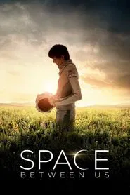 The Space Between Us movie poster