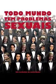Todo Mundo Tem Problemas Sexuais movie poster