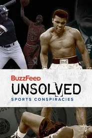 BuzzFeed Unsolved: Sports Conspiracies tv show poster