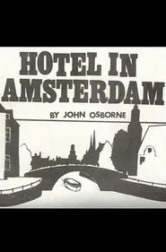 The Hotel in Amsterdam movie poster