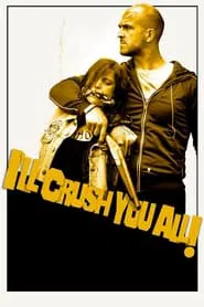 I'll Crush Y'all movie poster