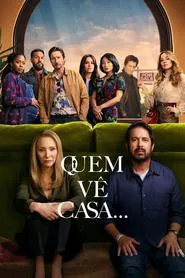 Poster da série Quem Vê Casa...