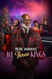 BeBe Winans’ We Three Kings movie poster