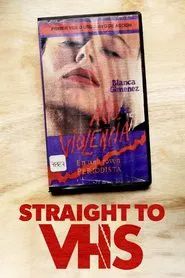 Straight to VHS movie poster