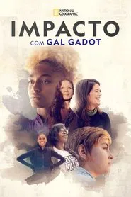 Poster da série IMPACTO com Gal Gadot