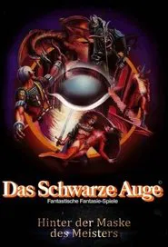 Das Schwarze Auge - Hinter der Maske des Meisters movie poster