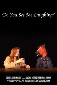 Do You See Me Laughing? movie poster