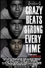 Crazy Beats Strong Every Time movie poster