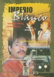 Imperio blanco movie poster