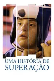 Poster do filme Uma História de Superação