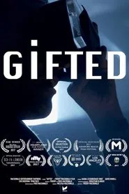 Gifted [Thanksgiving Post Mortem] movie poster