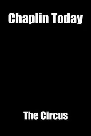 Chaplin Today: 'The Circus' movie poster