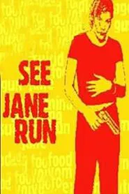 See Jane Run movie poster