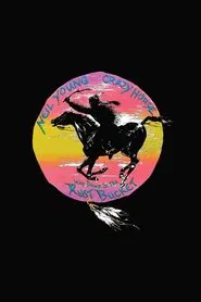 Neil Young and Crazy Horse: Way Down in the Rust Bucket movie poster