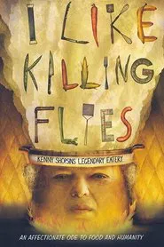 I Like Killing Flies movie poster