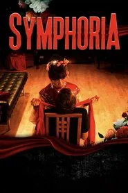 Symphoria movie poster
