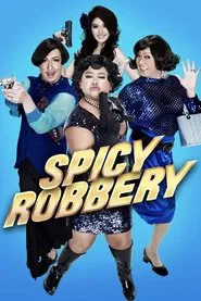 Poster do filme Spicy Robbery