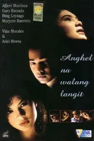 Anghel Na Walang Langit movie poster