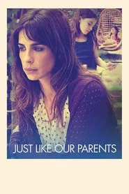Just Like Our Parents movie poster
