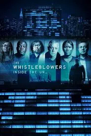 The Whistleblowers: Inside the UN movie poster