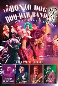 The Bonzo Dog Doo Dah Band: 40th Anniversary Celebration movie poster