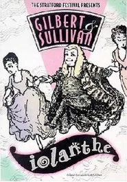 Iolanthe: Gilbert & Sullivan movie poster