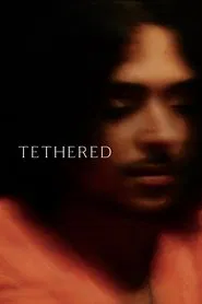 Tethered movie poster