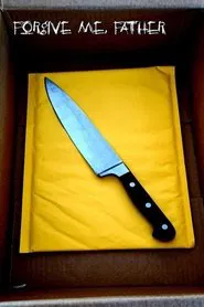 Forgive Me, Father movie poster