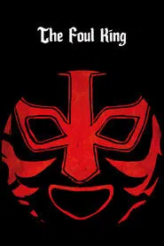 The Foul King movie poster