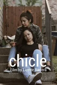Chicle (Gum) movie poster