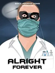 Alright Forever movie poster