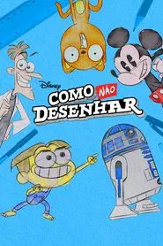 Poster da série Como Não Desenhar