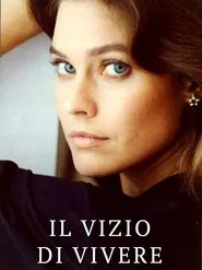 Il vizio di vivere movie poster