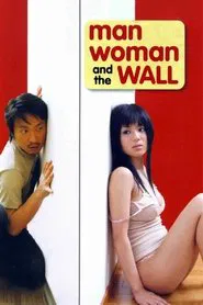 Man, Woman & the Wall movie poster