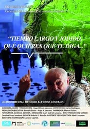 Tiempo largo y jodido... ¿Qué quieres que te diga? movie poster