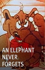 An Elephant Never Forgets movie poster
