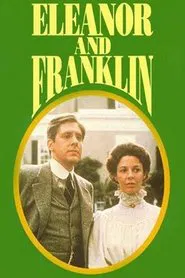 Eleanor and Franklin: The Early Years tv show poster