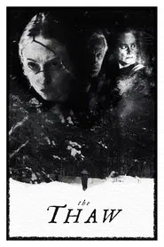 The Thaw movie poster