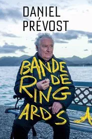 Poster do filme Daniel Prévost : bande de ringards !
