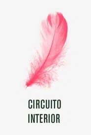 Circuito interior movie poster