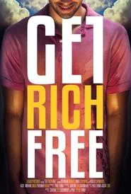 Get Rich Free movie poster