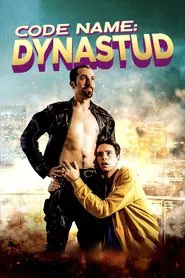Code Name: Dynastud movie poster