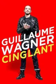 Guillaume Wagner - Cinglant movie poster